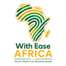 With Ease Africa — Africa's Digital Trust Operating System